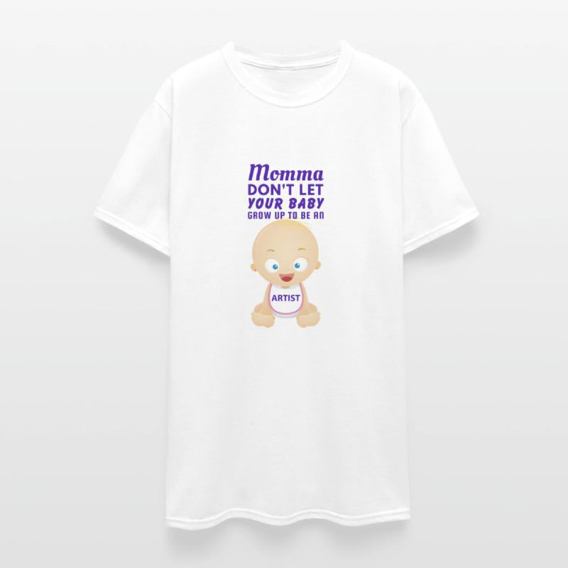 Mommas Don t Let Your Baby Grow Up an ARTIST