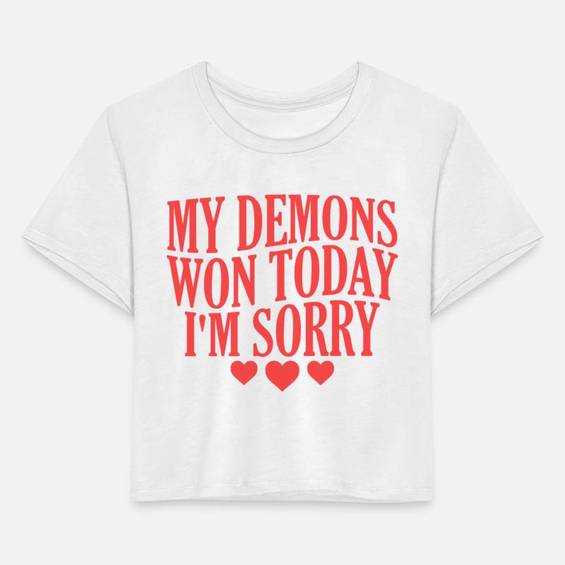 My Demons Won Today I'm Sorry Quote