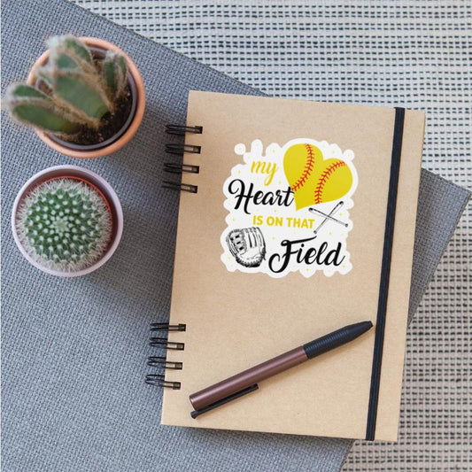 My Heart Is On That Field Softball Softball