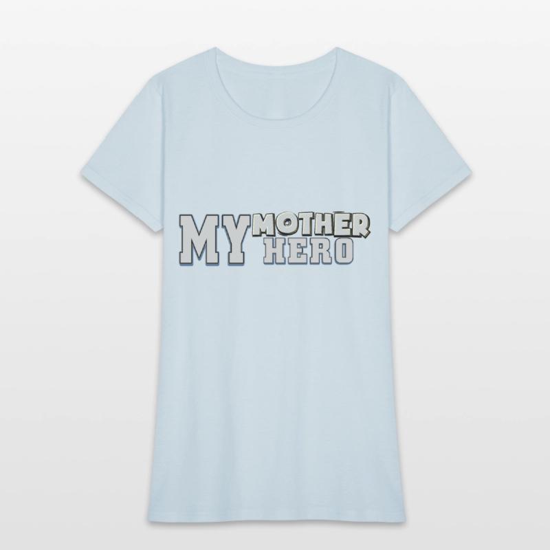 MY MOTHER MY HERO