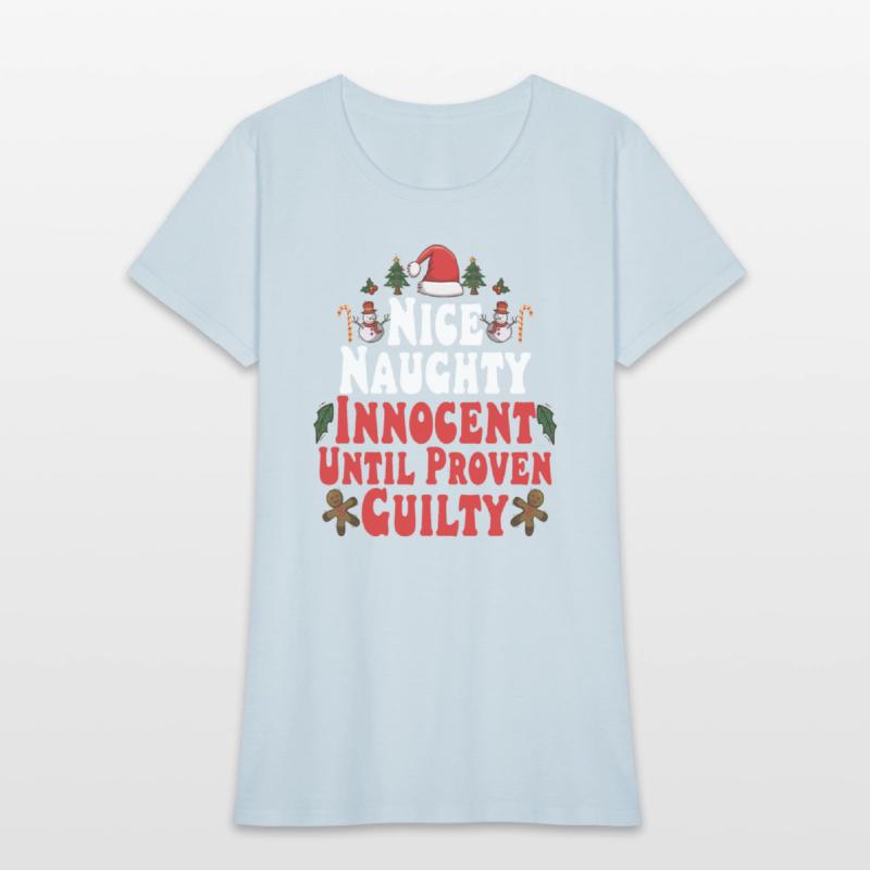 Nice Naughty Innocent Until Proven Guilty