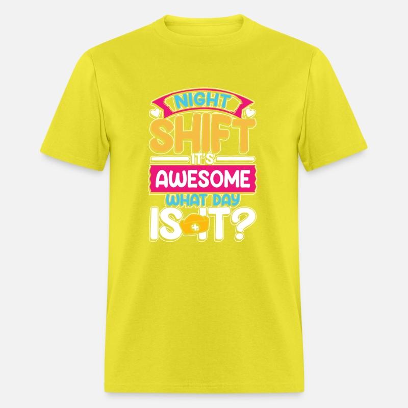 Night shift is awesome what time is it