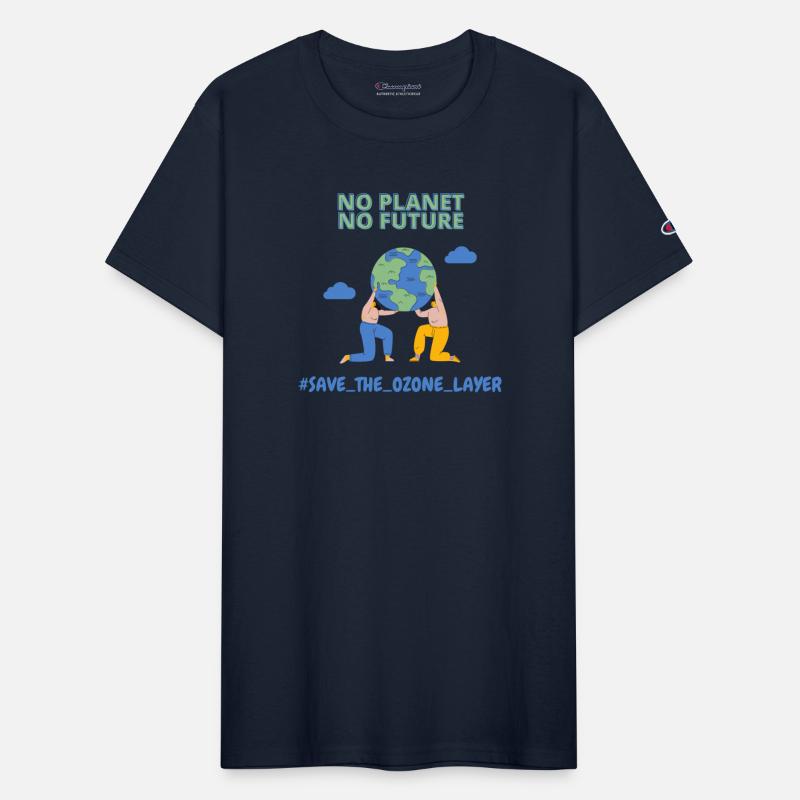 No Planet No Future Save The Ozone Layer