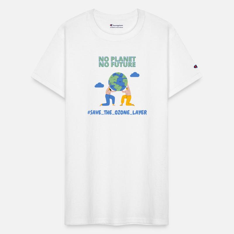No Planet No Future Save The Ozone Layer