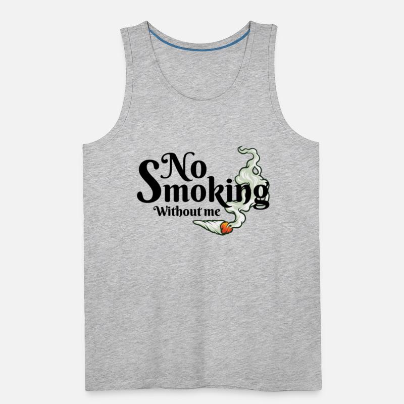 No Smoking Without Me Weeds Funny