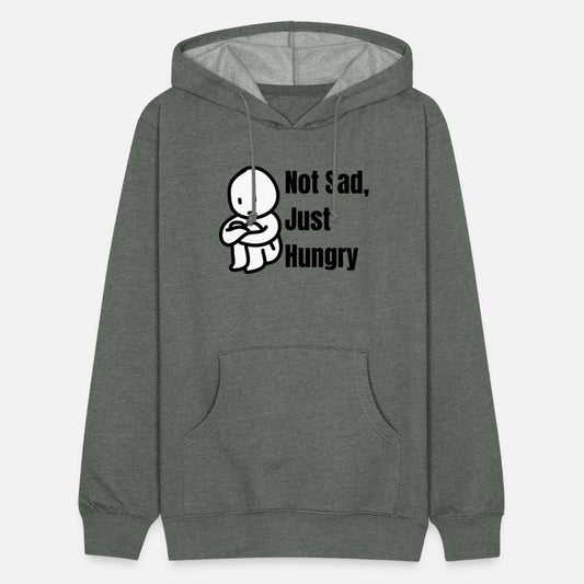 Not Sad, Just Hungry