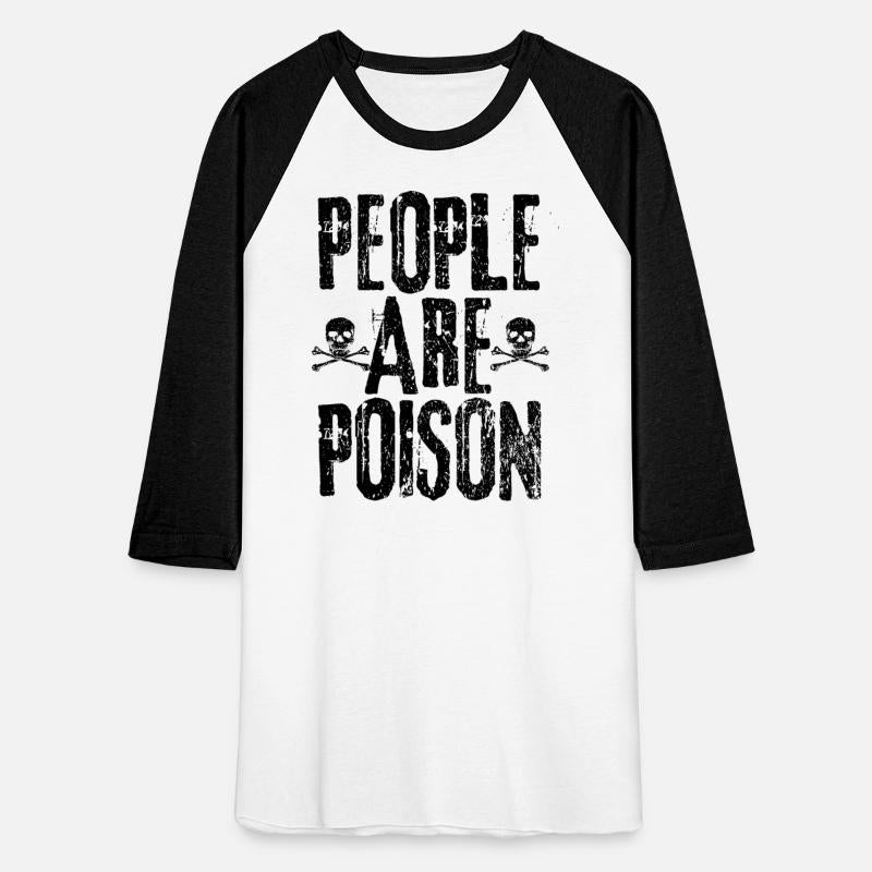 People Are Poison
