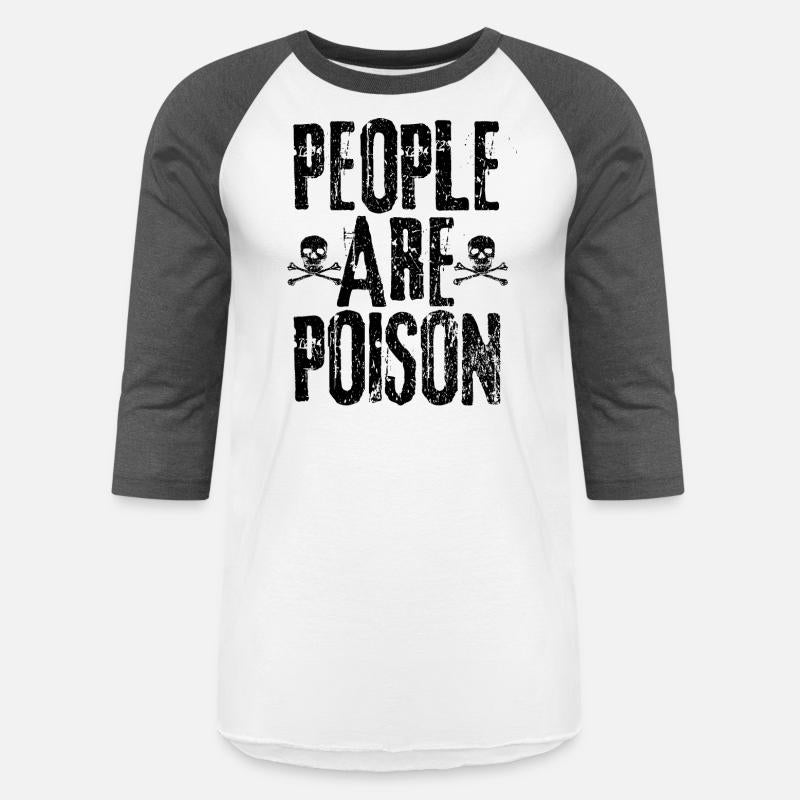 People Are Poison