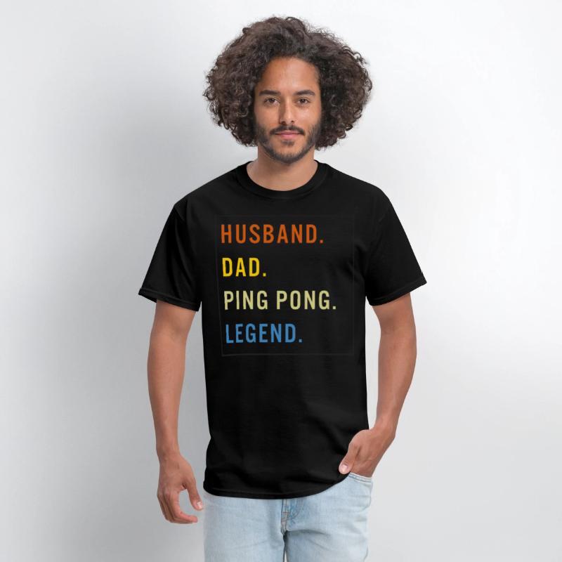 Ping Pong Shirt, Husband Dad Ping Pong Legend Tee