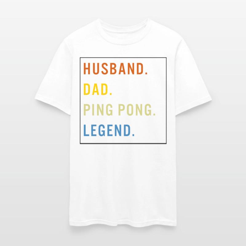 Ping Pong Shirt, Husband Dad Ping Pong Legend Tee