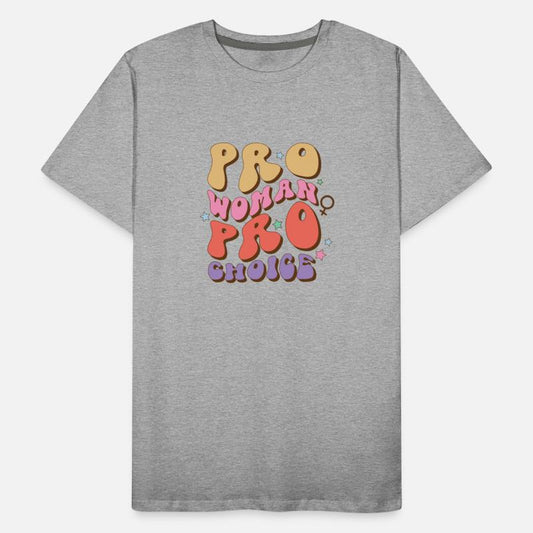Pro Woman Pro Choice