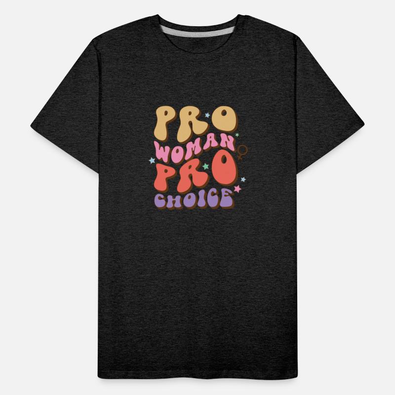 Pro Woman Pro Choice