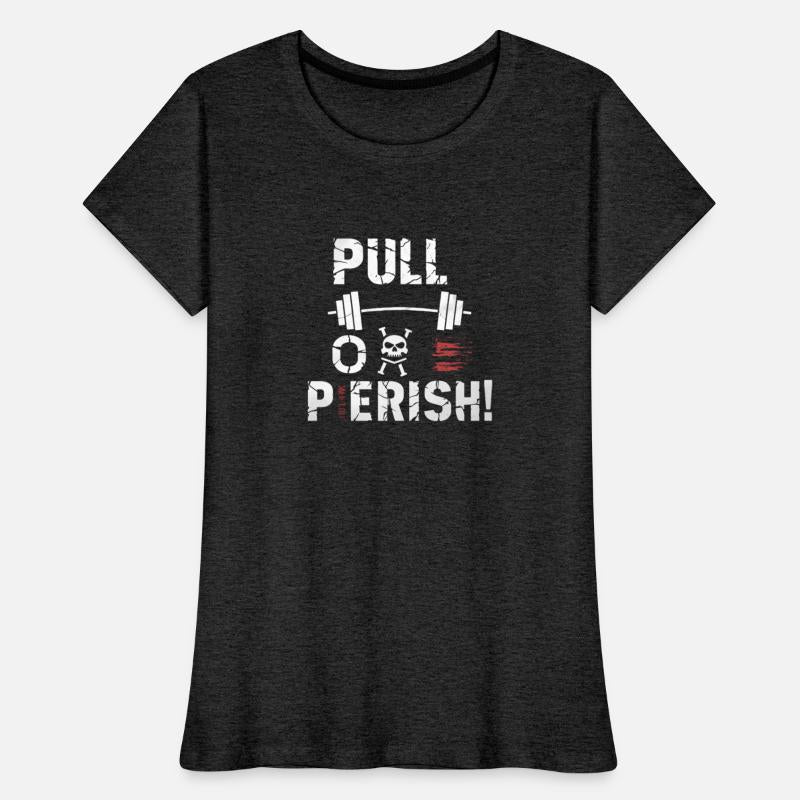 Pull or perish gymmotivation quote with white text