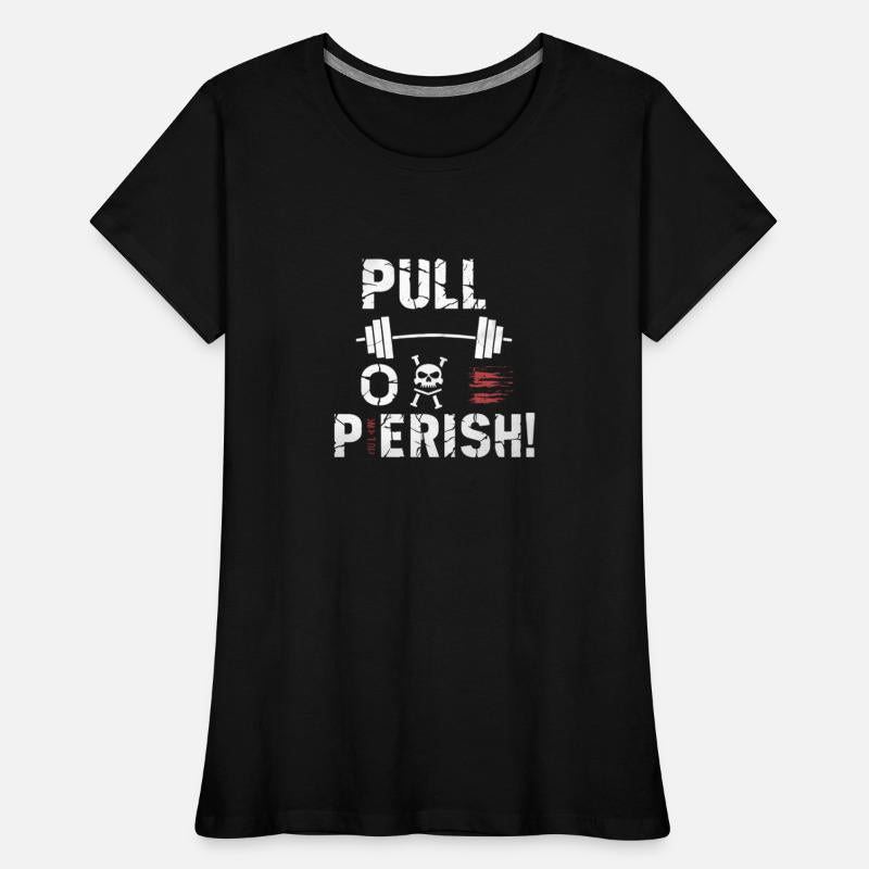 Pull or perish gymmotivation quote with white text
