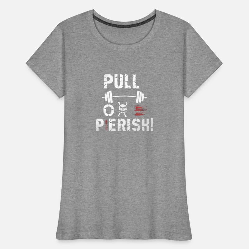 Pull or perish gymmotivation quote with white text