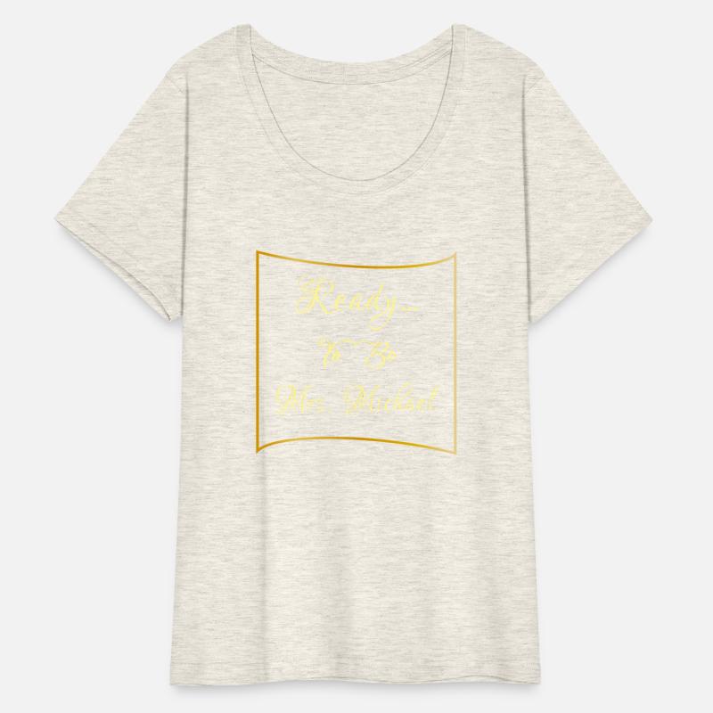 READY TOBE MRS 4 SHIRT