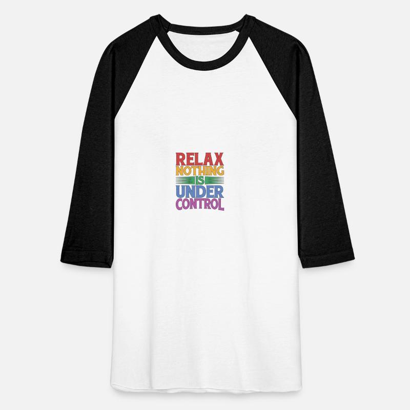 Relax, Nothing Is Under Control 32