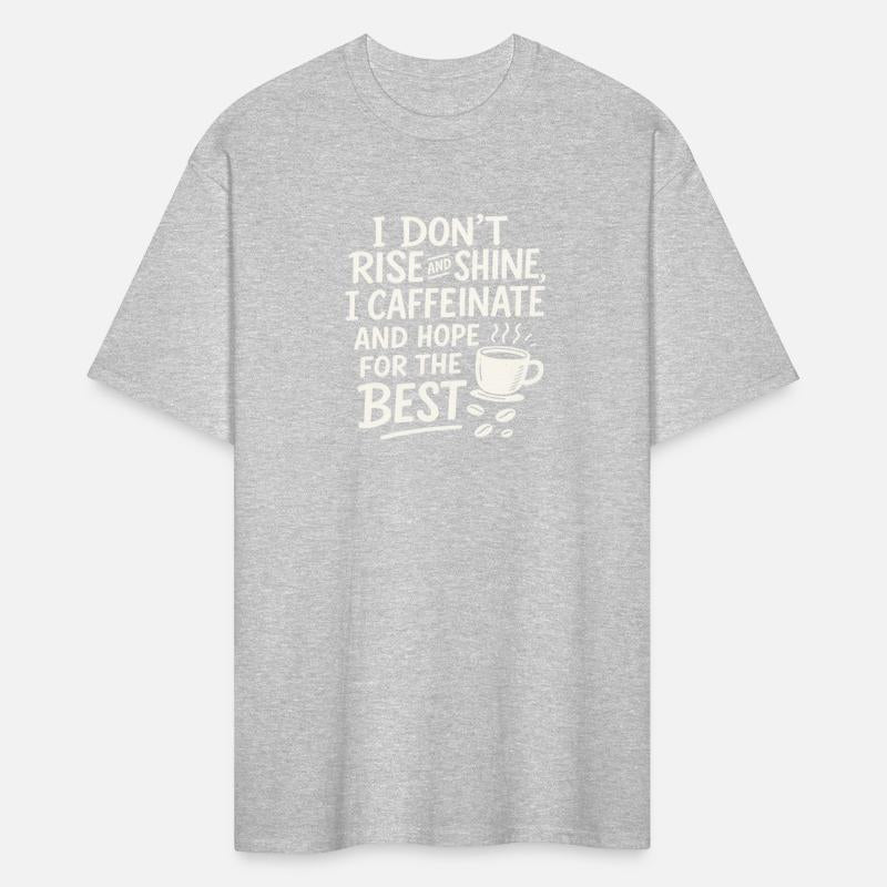 Rise and Caffeinate Tee