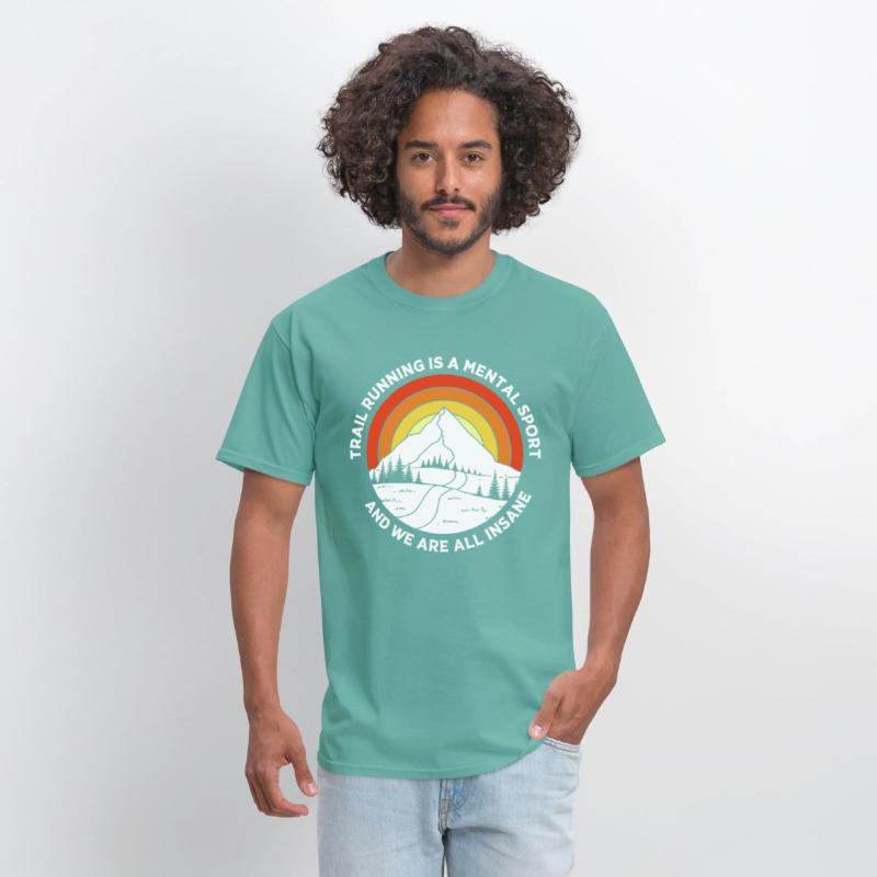 Running Is A Mental Sport Funny Trail Running