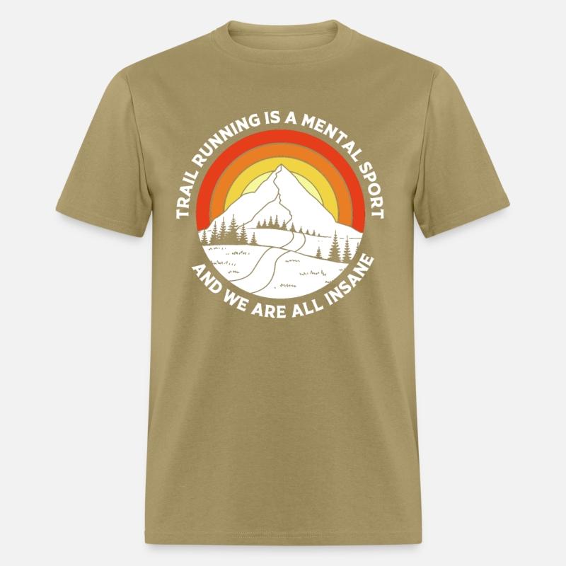 Running Is A Mental Sport Funny Trail Running