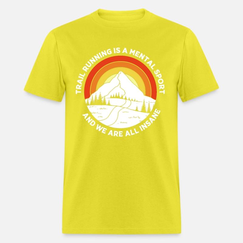 Running Is A Mental Sport Funny Trail Running