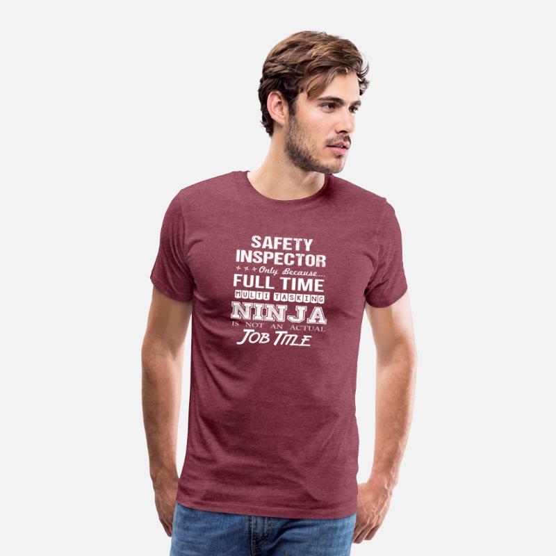 Safety Inspector T Shirt - Multitasking Ninja Job