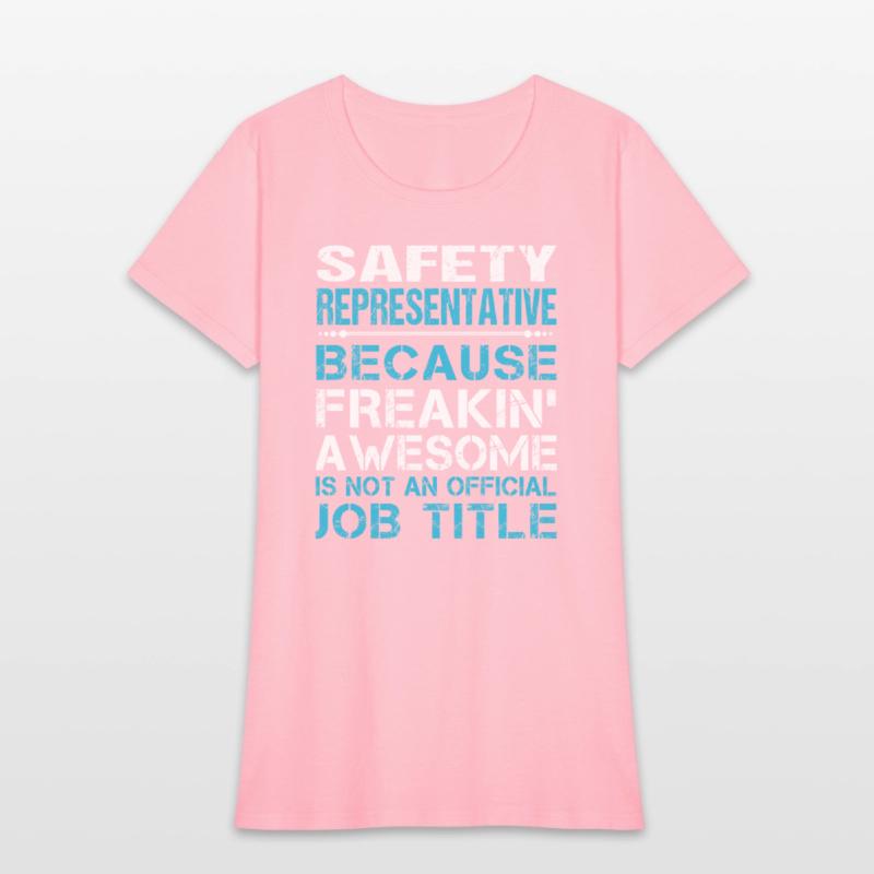 Safety Representative T Shirt - Freaking Awesome G