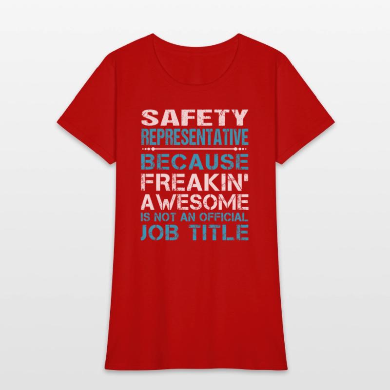 Safety Representative T Shirt - Freaking Awesome G