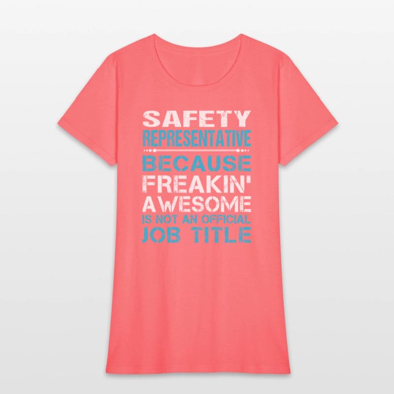 Safety Representative T Shirt - Freaking Awesome G