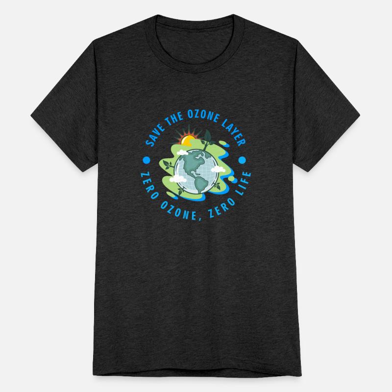 SAVE THE OZONE LAYER ZERO OZONE ZERO LIFE