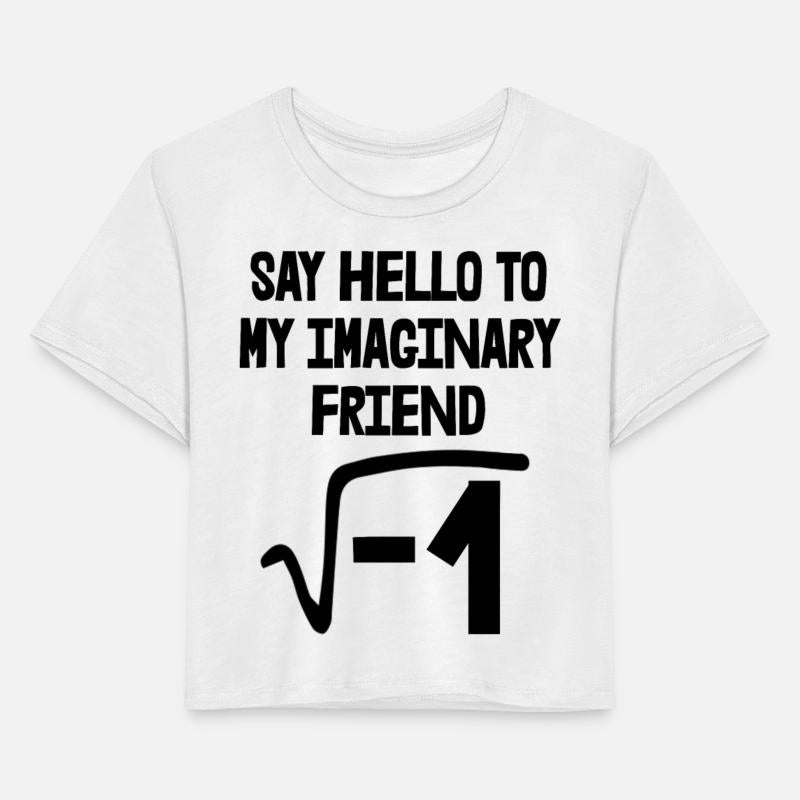 Say Hello To My Imaginary Friend