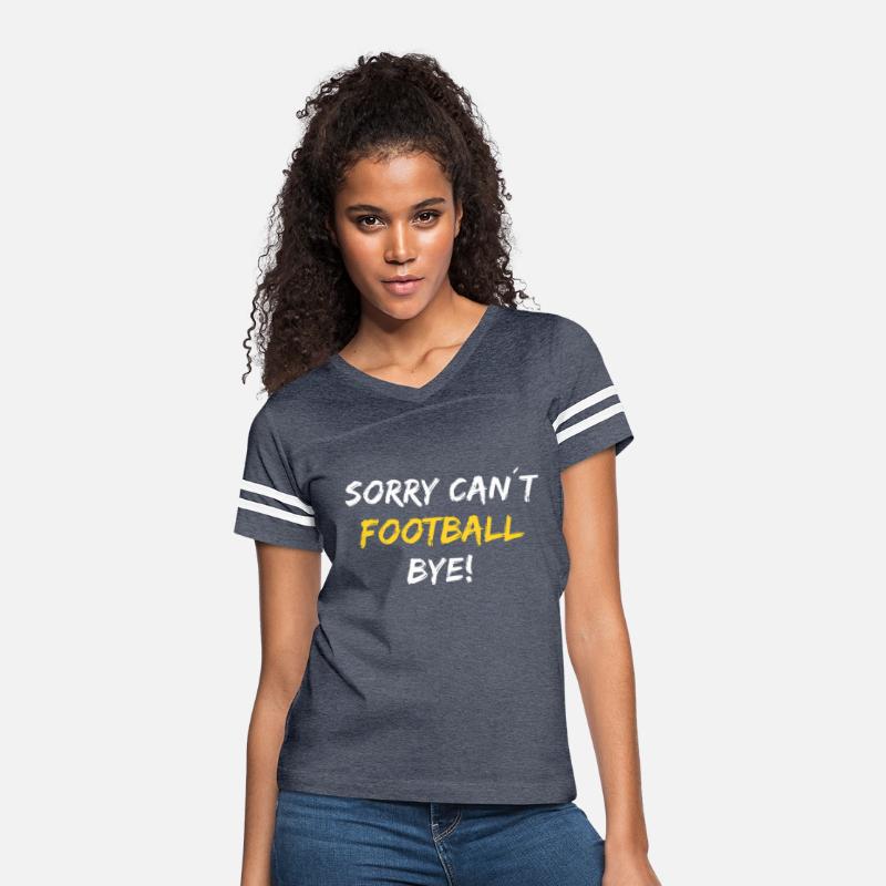 Sorry Canâ´T Football Bye Football Player