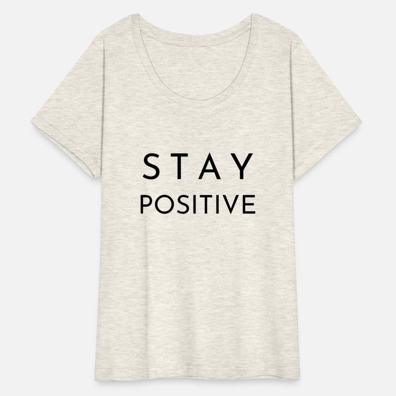 Stay Positive - Inspirational Message