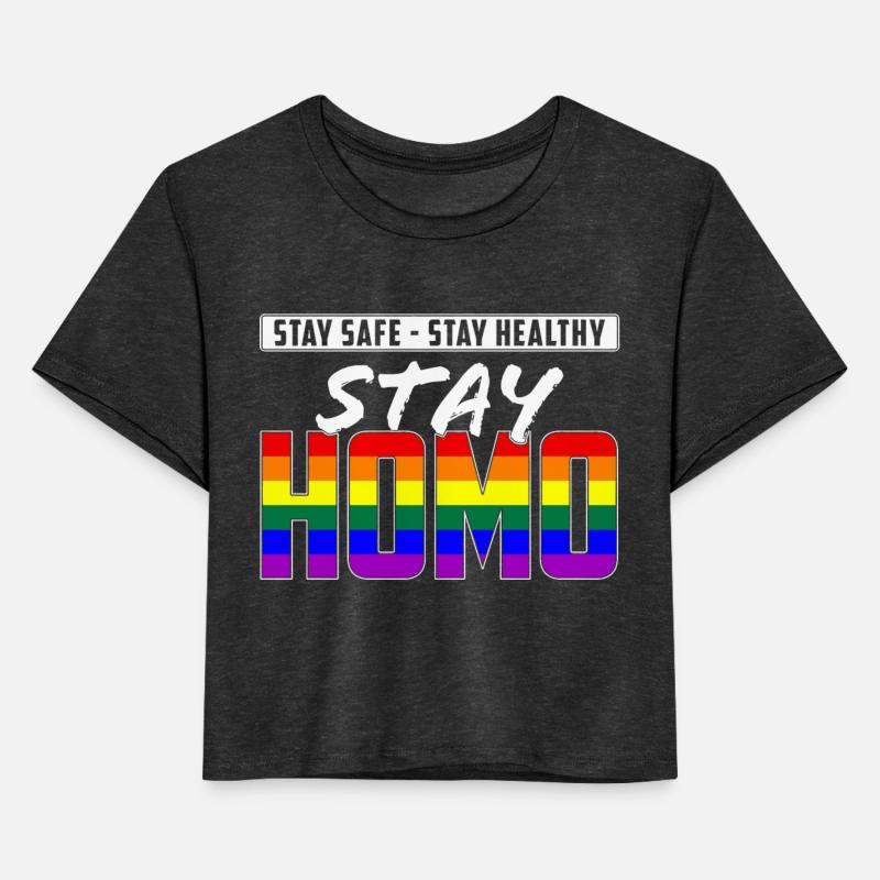 Stay Safe, Stay Healthy, Stay Homo