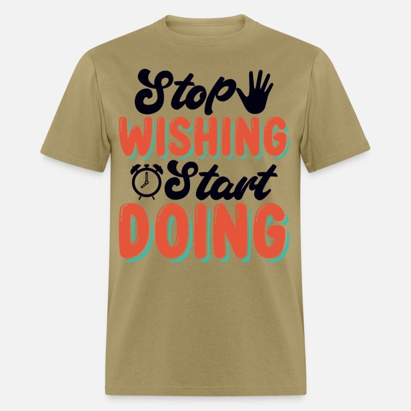 Stop Wishing, Start Doing Something