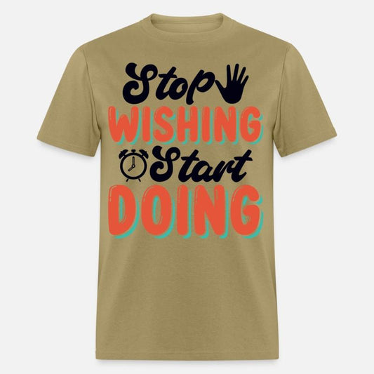 Stop Wishing, Start Doing Something