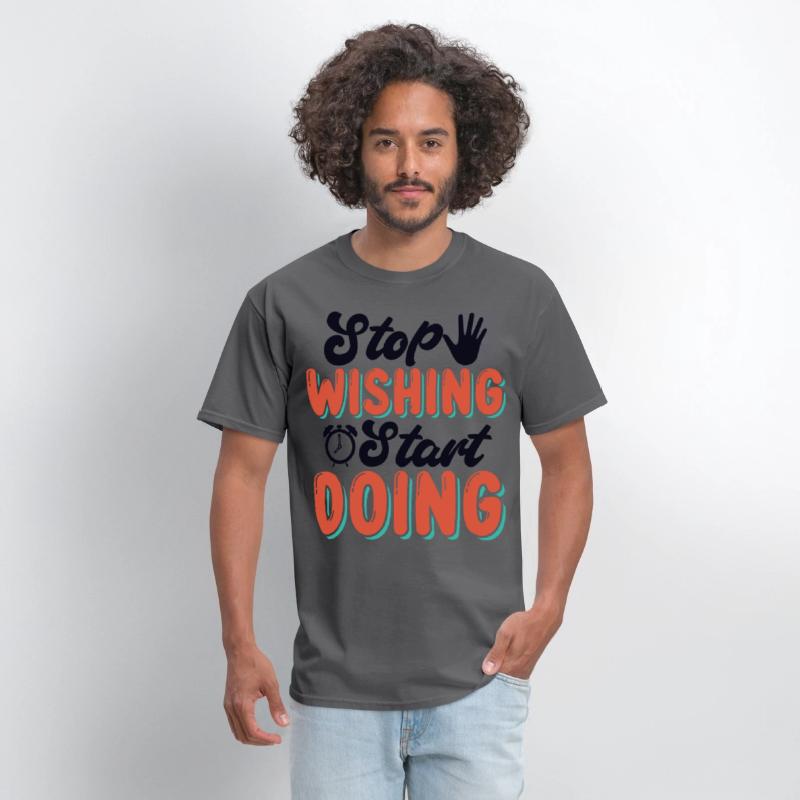 Stop Wishing, Start Doing Something