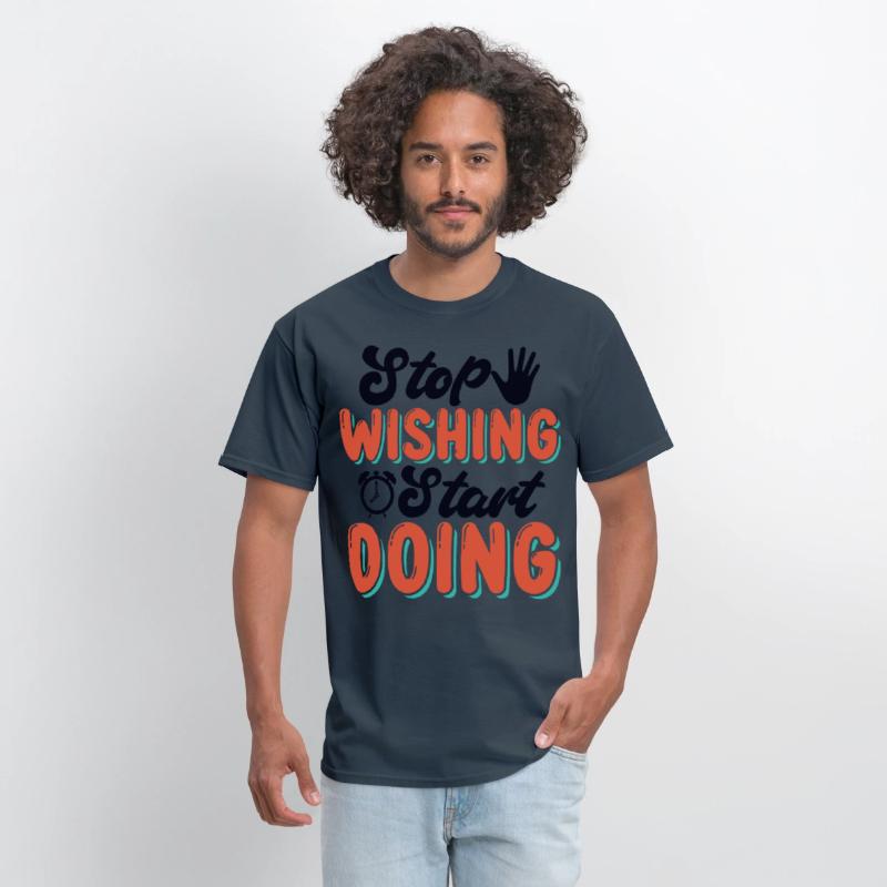 Stop Wishing, Start Doing Something