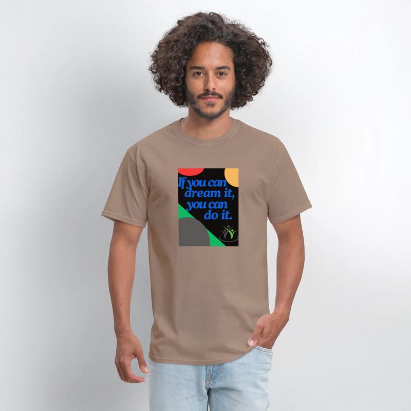 T Shirt , If you can dream it you can do it, Women