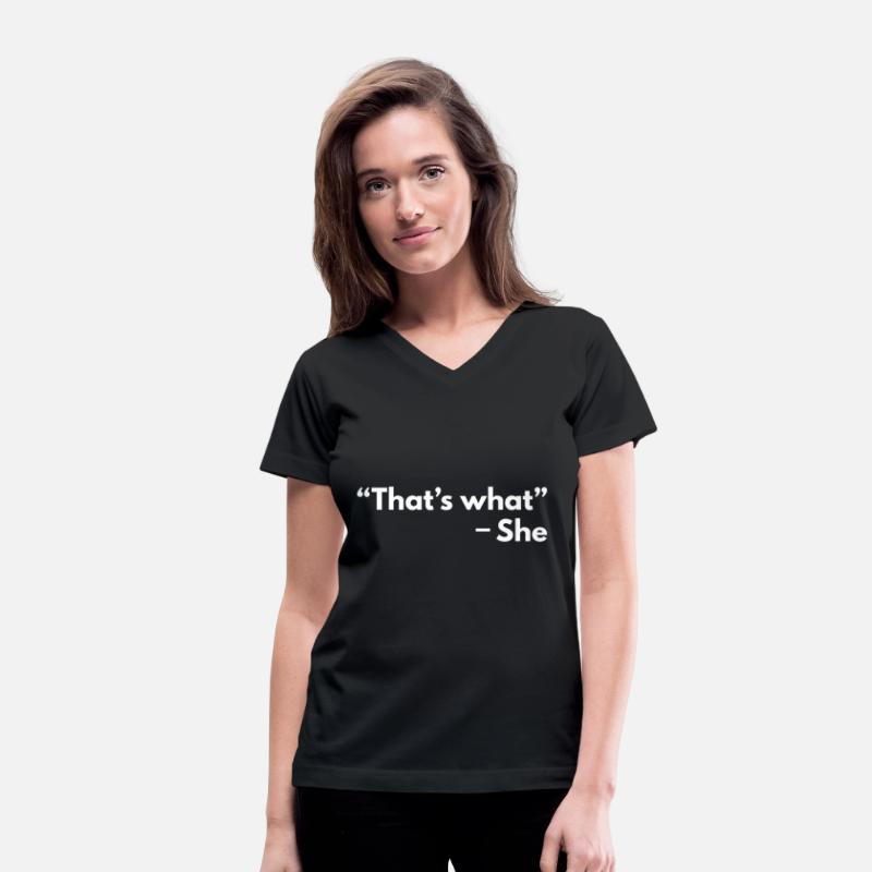 That's What She Said Funny Quotes T-shirt