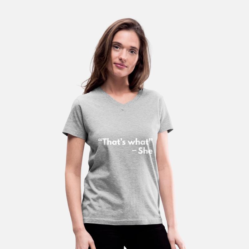 That's What She Said Funny Quotes T-shirt