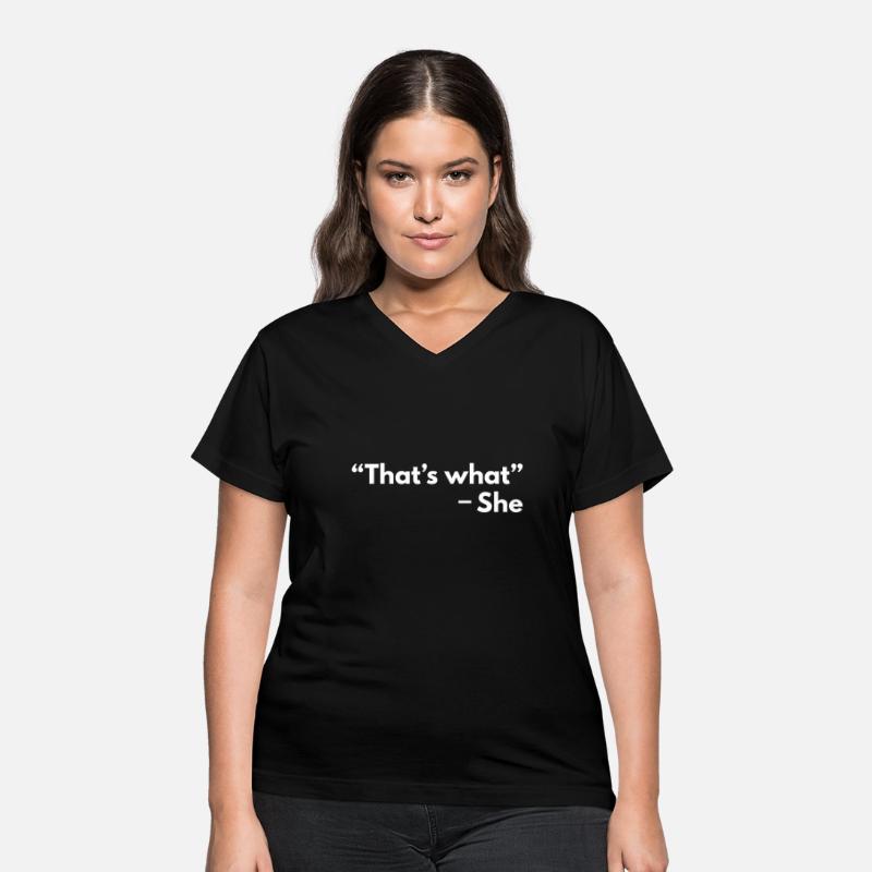 That's What She Said Funny Quotes T-shirt