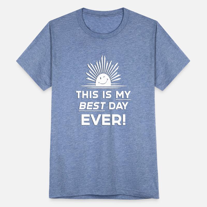 This Is My Best Day EVER