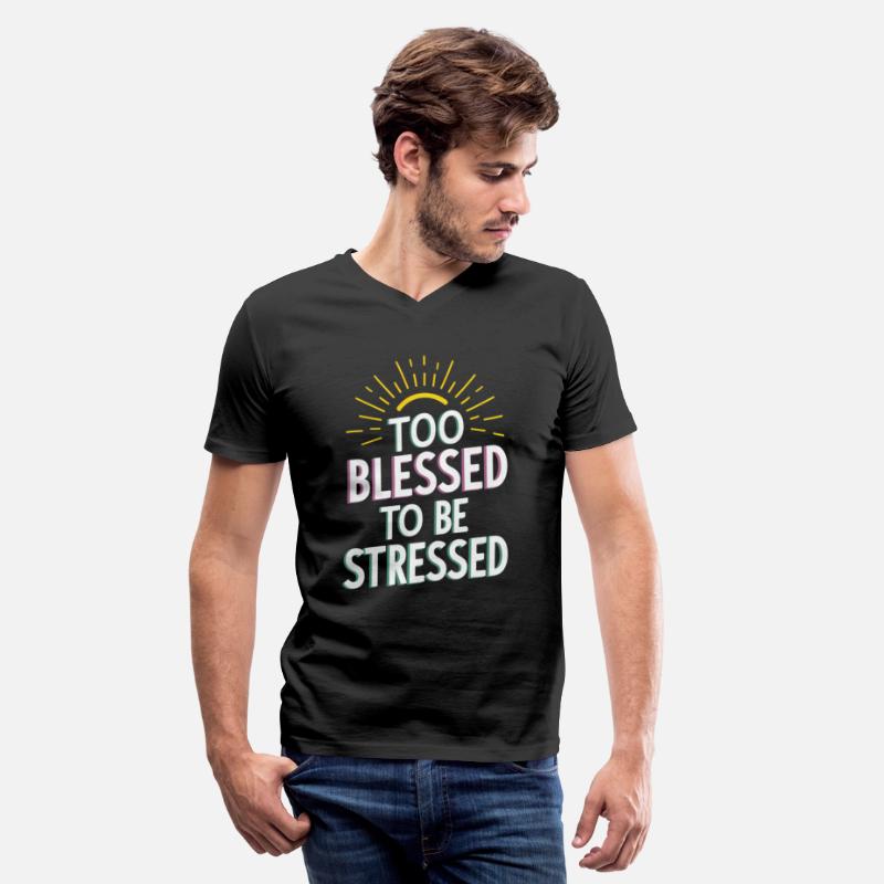 Too Blessed To Be Stressed Motivation