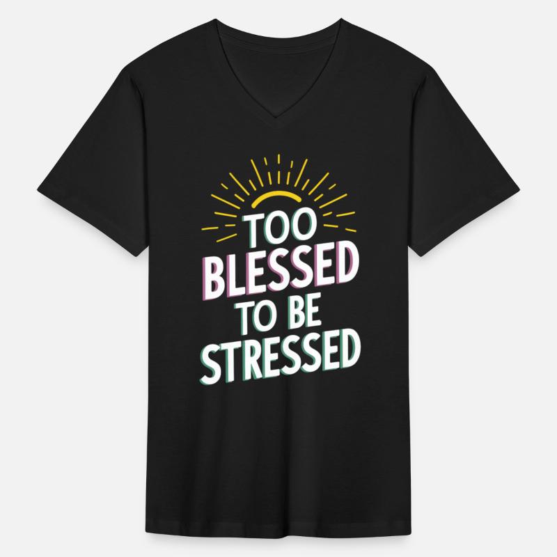 Too Blessed To Be Stressed Motivation