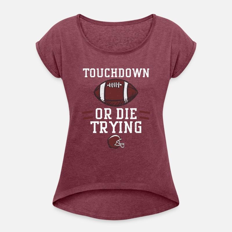 Touchdown or die trying - Football