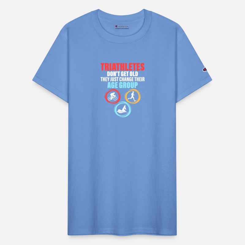 Triathletes Don't Get Old Swim Cycle Run Triathl