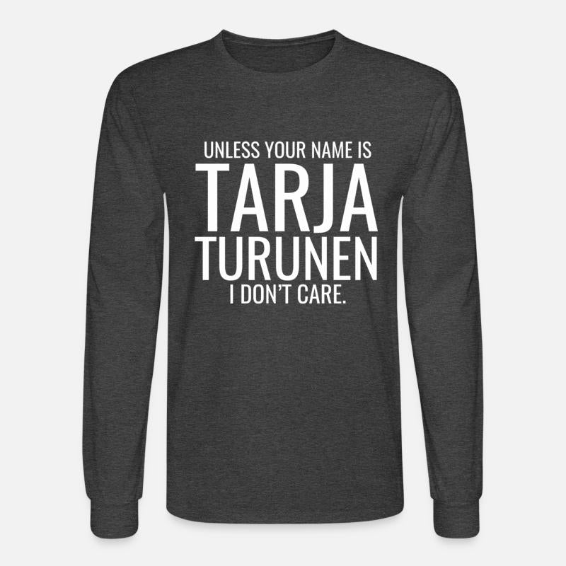 Unless your name is Tarja Turunen
