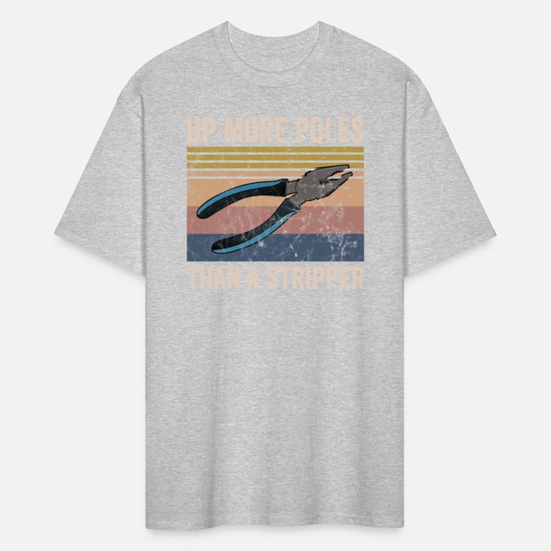 Up More Poles Than A Stripper Electrician Lineman