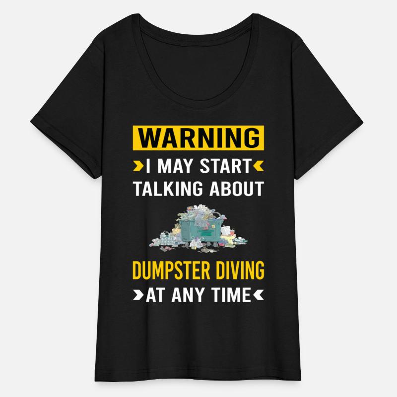 Warning Dumpster Diving